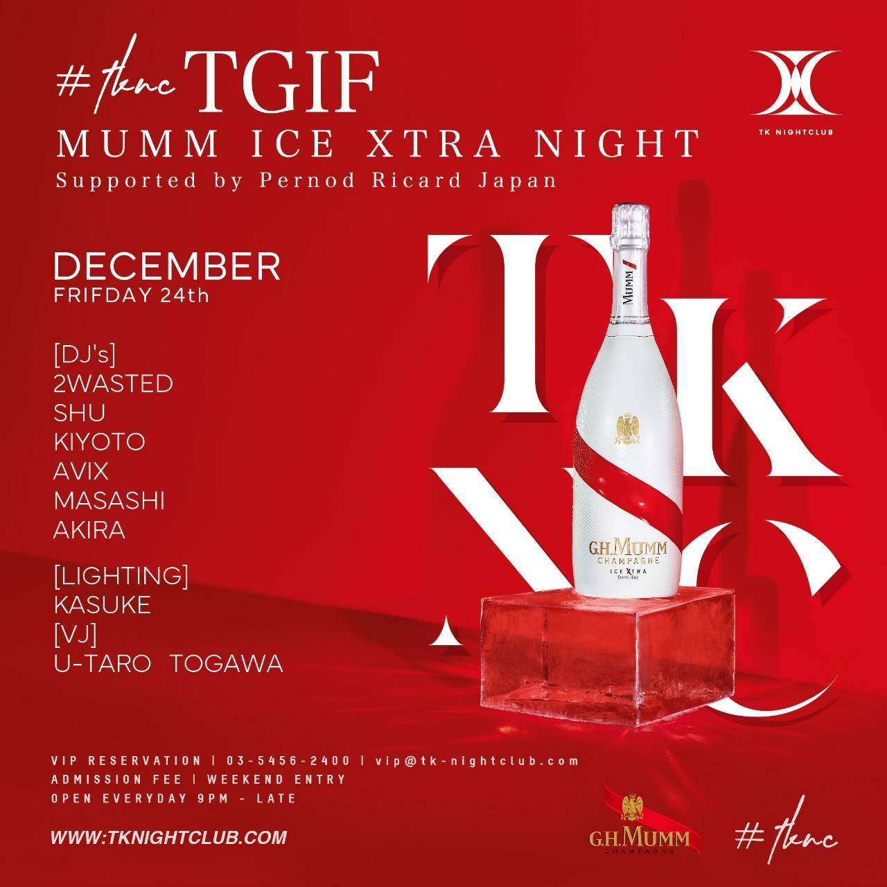 TKNC’s TGIF MUMM ICE XTRA NIGHT Supported by Pernod Ricard Japan