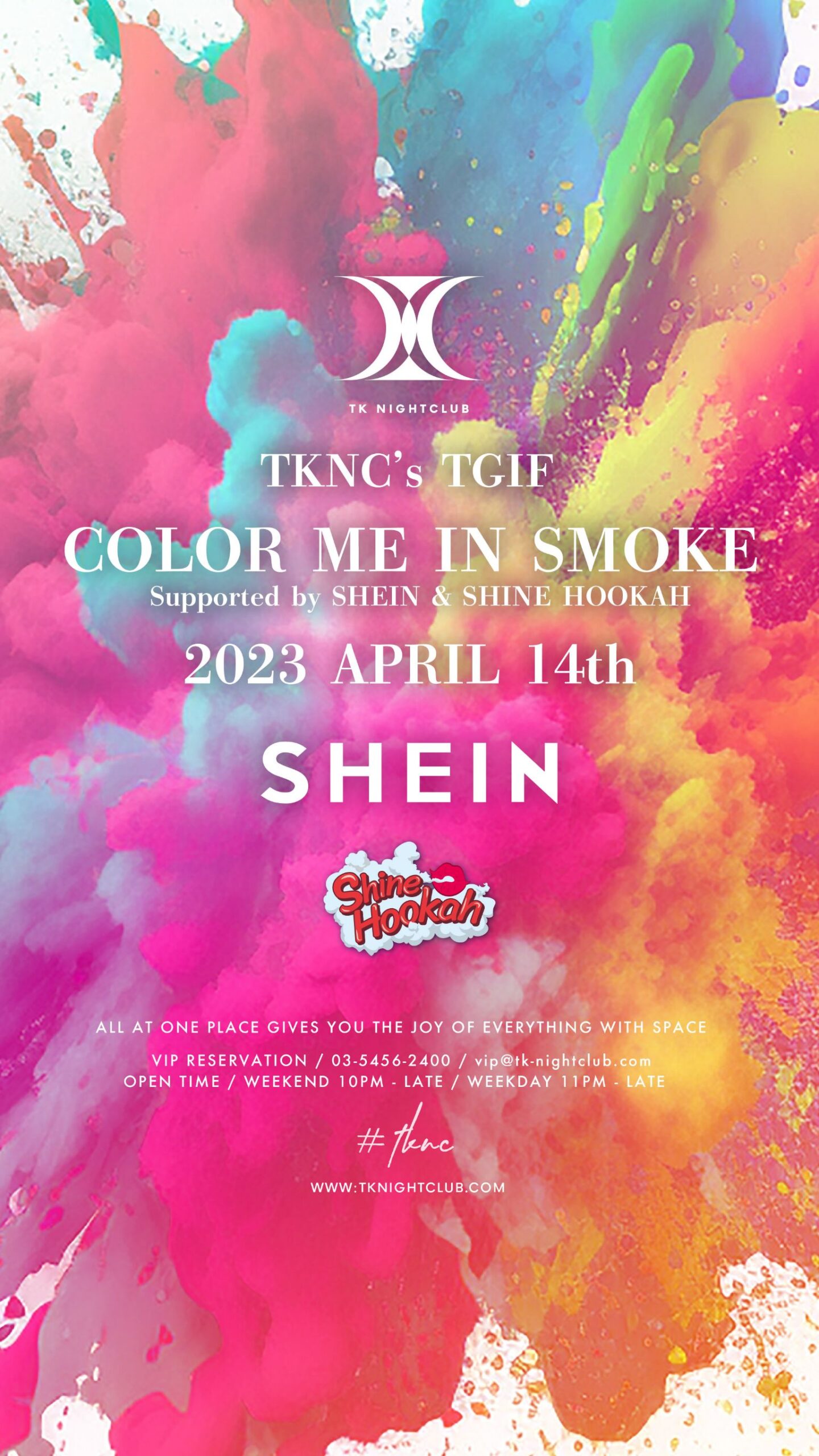 TKNC’s TGIF Color me in Smoke Supported by SHEIN & SHINE HOOKA