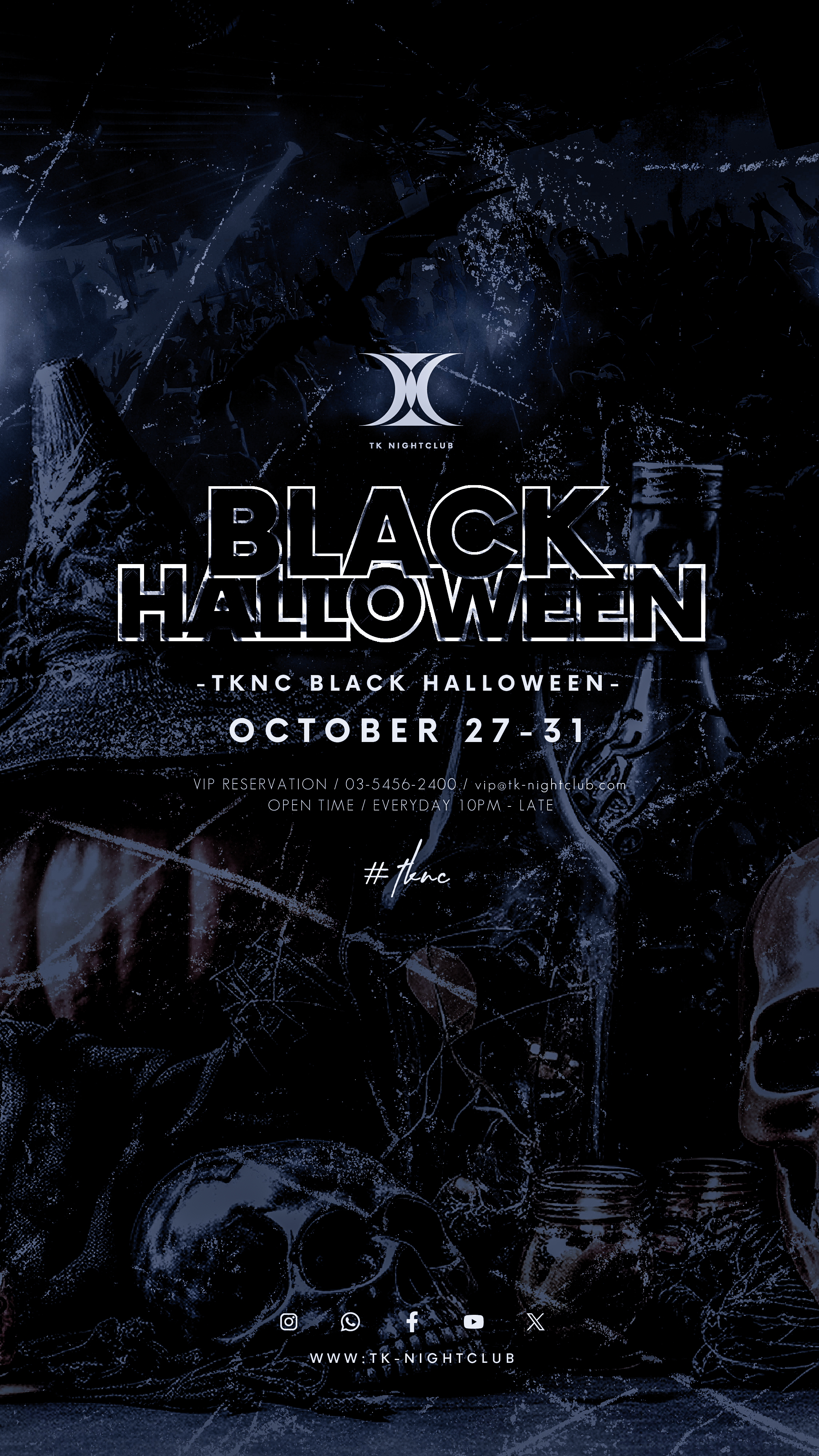 TK NIGHTCLUB Halloween week -BLACK HALLOWEEN-